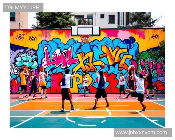 篮球文化的传承与创新：从街头到职业赛场的精彩历程与未来展望