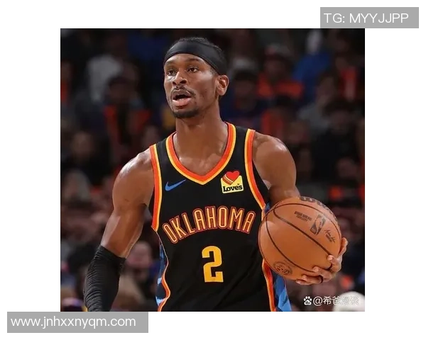 谢伊吉尔杰斯亚历山大率领雷霆再度崛起展现联盟最强后卫风采